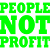 People not profit