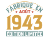 MILLÉSIME AOUT 1943 ÉDITION LIMITÉE