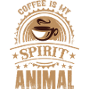 coffee is my spirit animal