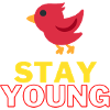 Stay young + bird