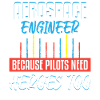 Aerospace Engineer Pilots Need Heroes