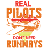 Real Pilots Dont Need Runways