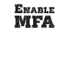 Enable MFA - cyber security