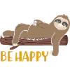 Dont Hurry Be Happy Faultier