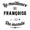 Meilleure Françoise du monde femme
