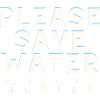 Please save water - watterdrops