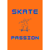 skate passion