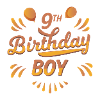 Birthday boy 9th