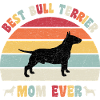 Best Bull Terrier Mom ever dog lovers vintage