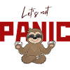 Let's Not Panic - Funny Sloth Design