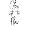 Glow with the Flow 2