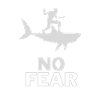No fear