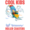 Roller Coaster Cool Kids Ride