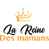 La reine des mamans