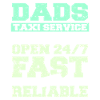 Dads taxi service