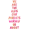 We are the Kids