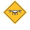 Drohne mit Warnschild Drohnenflieger
