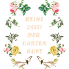 Keine Zeit der Garten Ruft