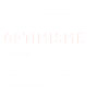 optimisme -spécial entrepreneur(e)