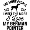 I Love My German Pointer