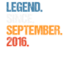 Legend Since September 2016 Birthday