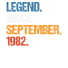 Legend Since September 1982 Birthday