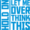 Let me overthink this