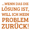 Problem Lösung