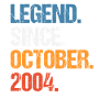 Legend Since October 2004 Birthday