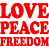 Love peace freedom