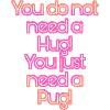 Love Pug