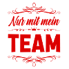 Nur mit mein Team