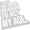to act my age