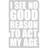to act my age