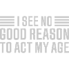 to act my age