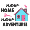 Housewarming party New Home New Adventures
