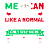 Mexique Mexican Roots Cadeau