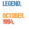 Legend Since October 1994 Birthday