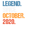Legend Since October 2020 Birthday