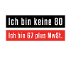 Ich bin keine 80