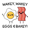 Wakey Wakey Eggs and Bakey