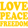 Love peace freedom