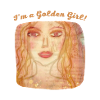 I m a Golden Girl