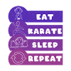 Eat Karate Sleep Repeat