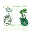 Message Guyane Idée Cadeau