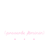 Proverbe Féminin Indiscutable