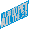 Pet All The Cats