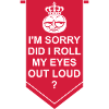 Roll My Eyes Out