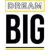 Dream Big