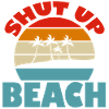 Shut Up Beach